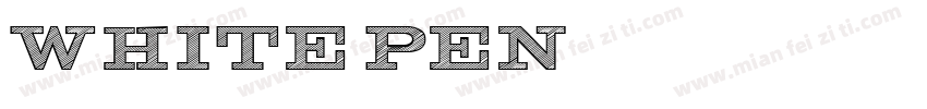 White Pen字体转换